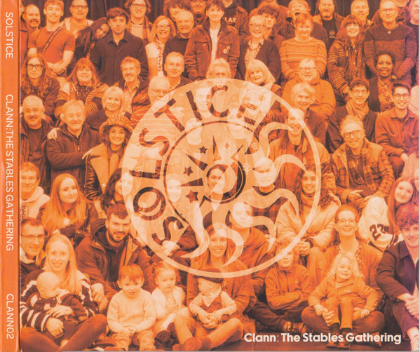 SOLSTICE - Clann: The stables gathering (CD Digipack)